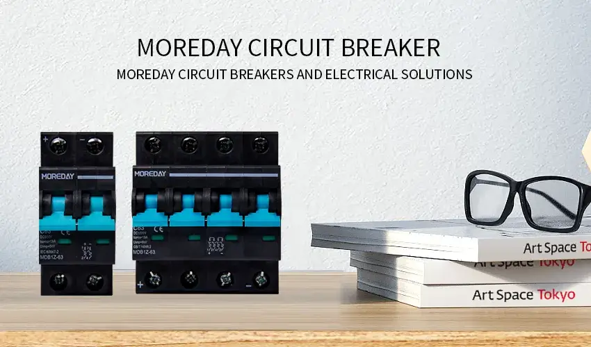 Why Rely on MOREDAY for Circuit Breakers and Electrical Solutions