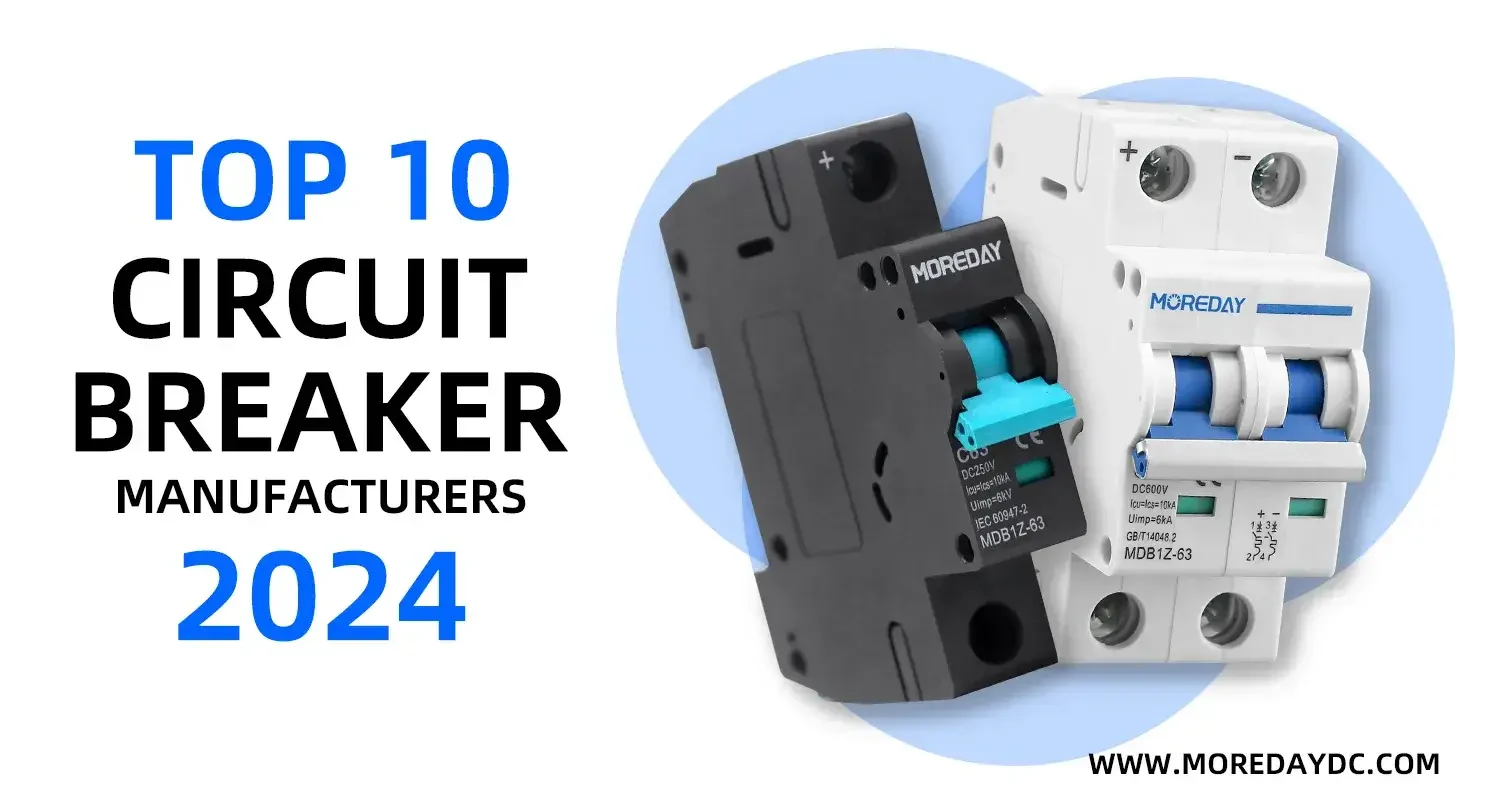 Top 10 Circuit Breaker Manufacturers of 2024 The Leaders in Electrical Safety